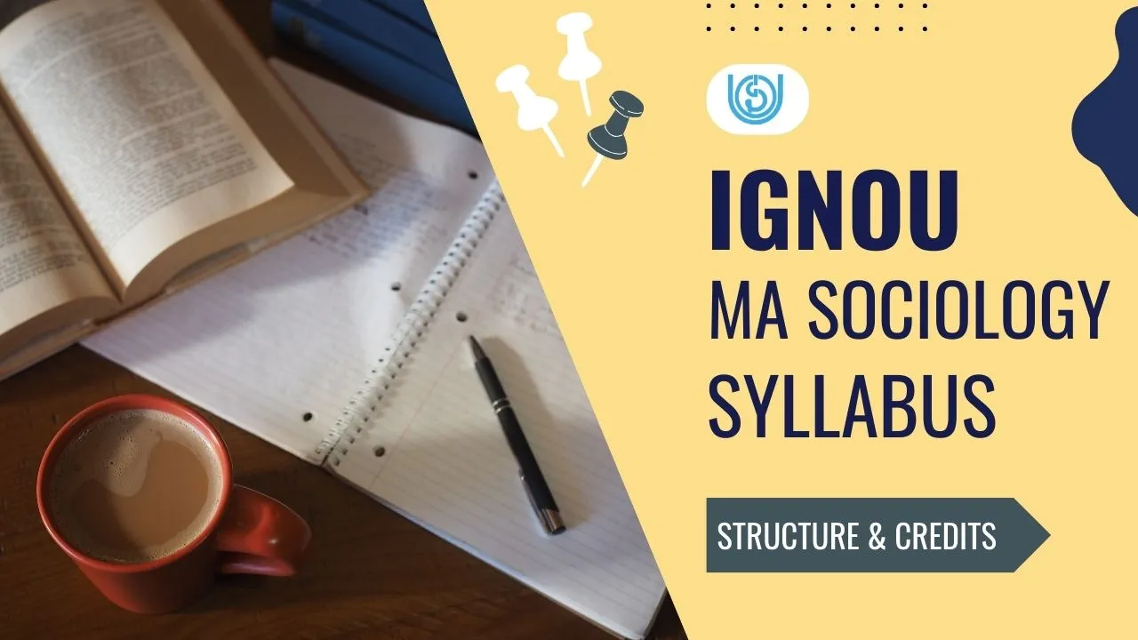 IGNOU MA Sociology Syllabus 2024